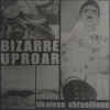 BIZARRE UPROAR "Likainen Ehtoollinen" LP